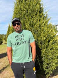 Pray Wait Trust Tee
