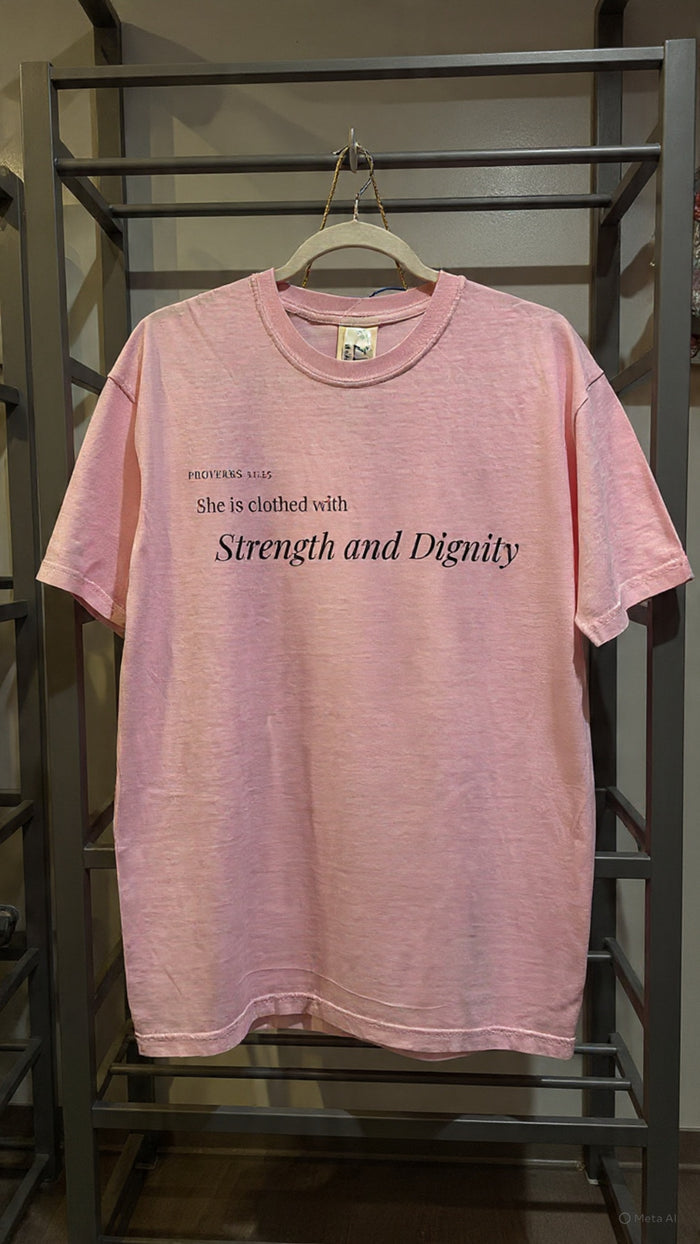 Strength & Dignity Tee