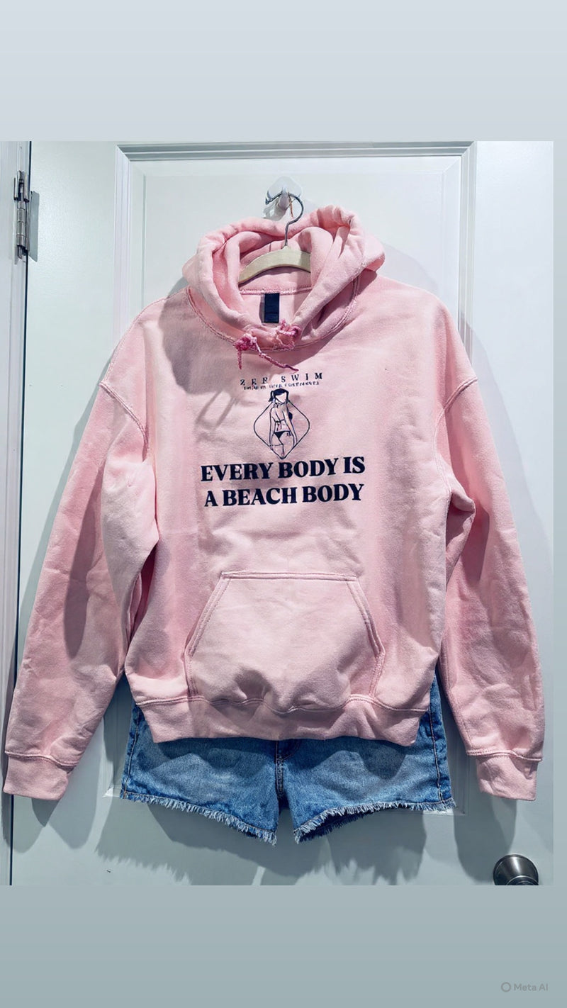 Every Body Is a Beach Body Hoodie | Pink Beach Hoodie | Zee Swim