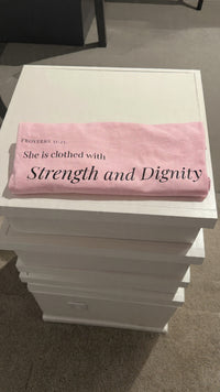 Strength & Dignity Tee
