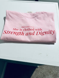 Strength & Dignity Tee